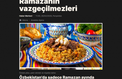 Национальные традиции Рамазана в Узбекистане привлекли внимание турецких СМИ